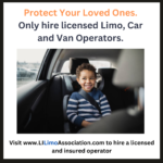 LILA Encourages You To Only Hire Licensed Car, Van, and Limo Operators