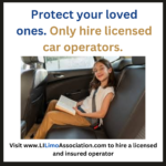 LILA Encourages You to Only Hire Licensed Car Operators for Your Loved Ones